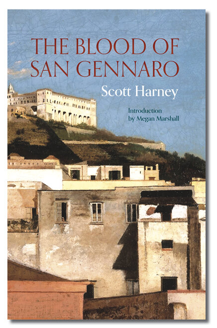 The Blood of San Gennaro by Scott Harney