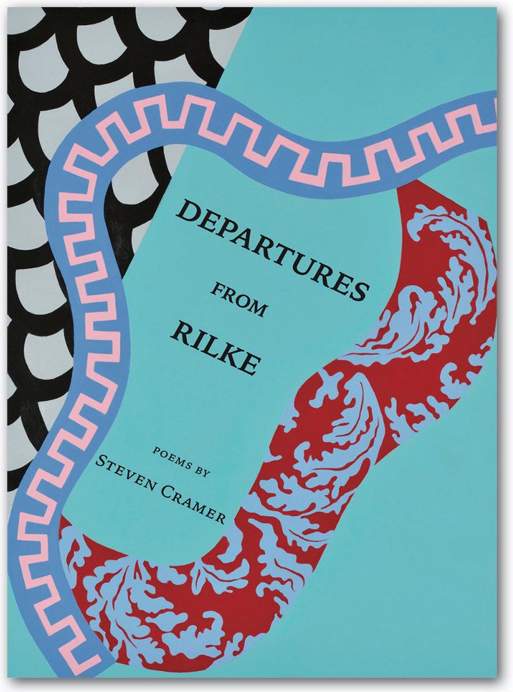 Departures from Rilke by Steven Cramer