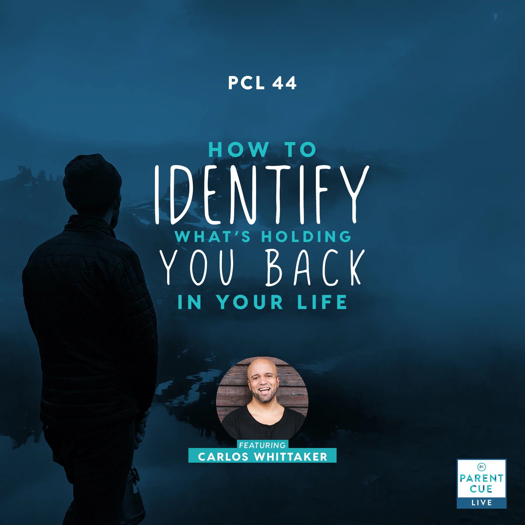 Parent Cue Live: How to Identify What's Holding You Back