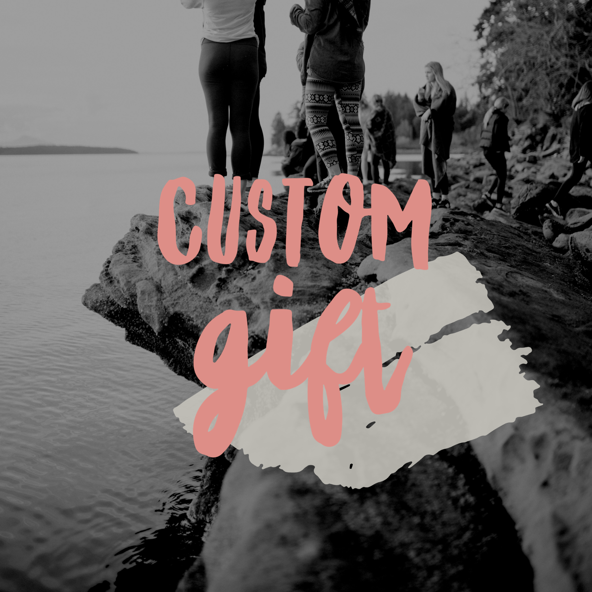 Custom Gift
