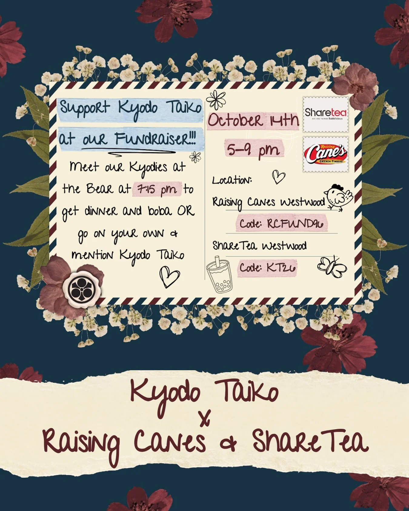 MEET 7:15 PM AT THE BRUIN BEAR 🐻 TO WALK OVER WITH US FOR A RAISING CANES 🍗 &amp; BOBA🧋SOCIAL! Mention Kyodo Taiko in store at checkout or use our codes for online orders 🥳
(Raising Canes: RCFUND96, ShareTea: KT26)

Support our team and eat some 