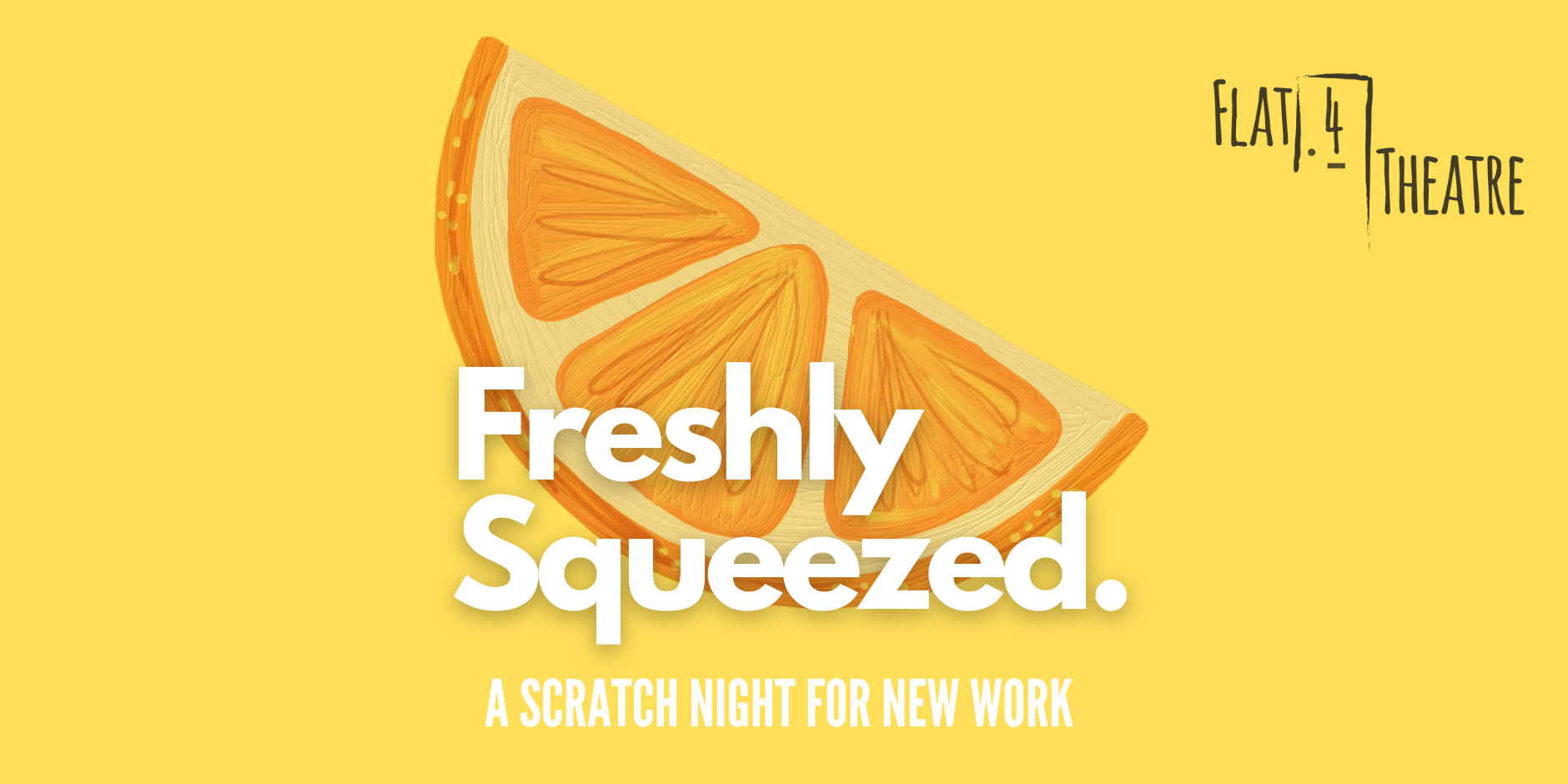 Freshly Squeezed