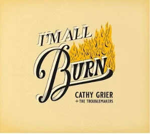 I'm All Burn_Cathy Grier_cover .jpg