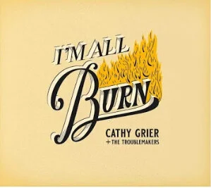 I'm All Burn (featured song, title of the album)