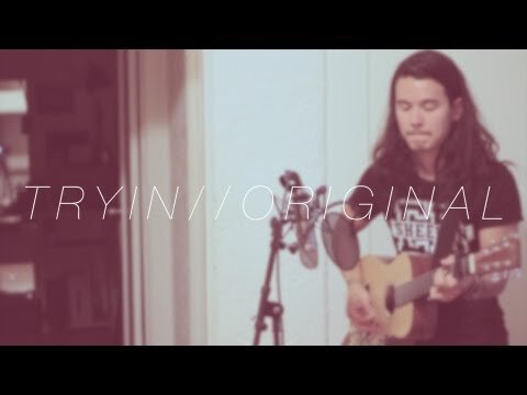 TRYIN//ORIGINAL