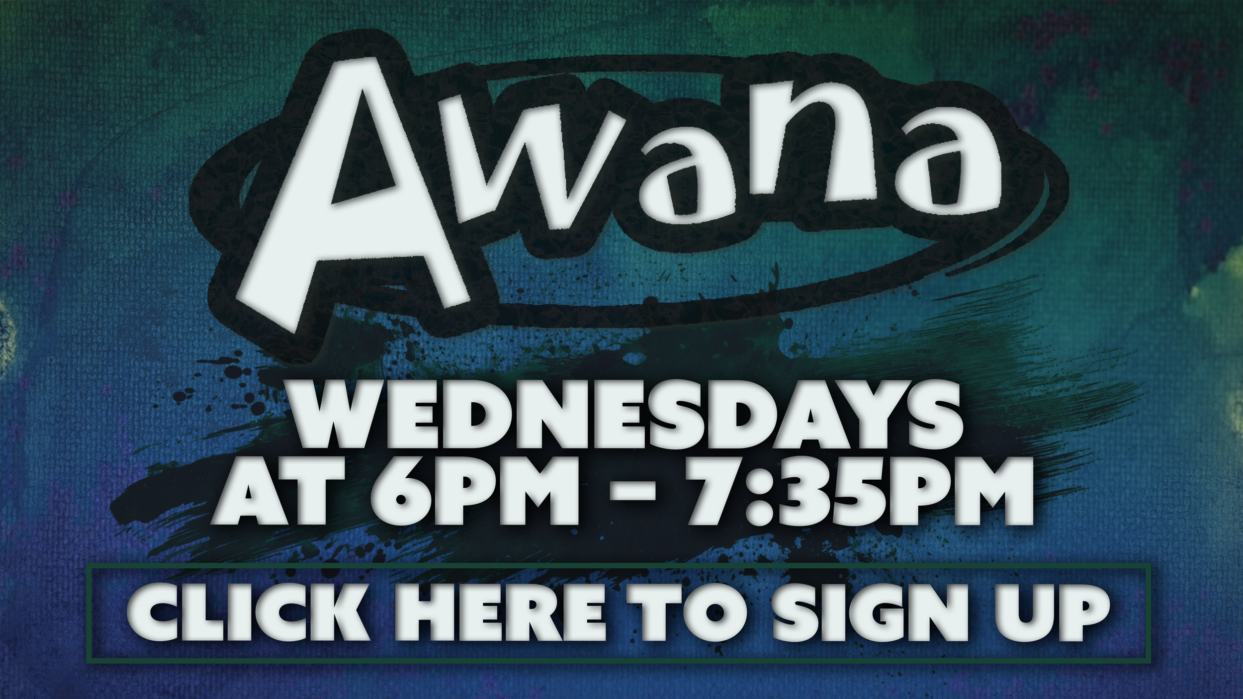 Awana 26 Click Here to Sign up.png