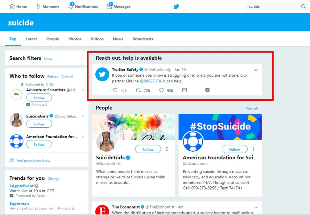Twitter’s suicide prevention service injects an offer to help when users search on suicide-related terms.