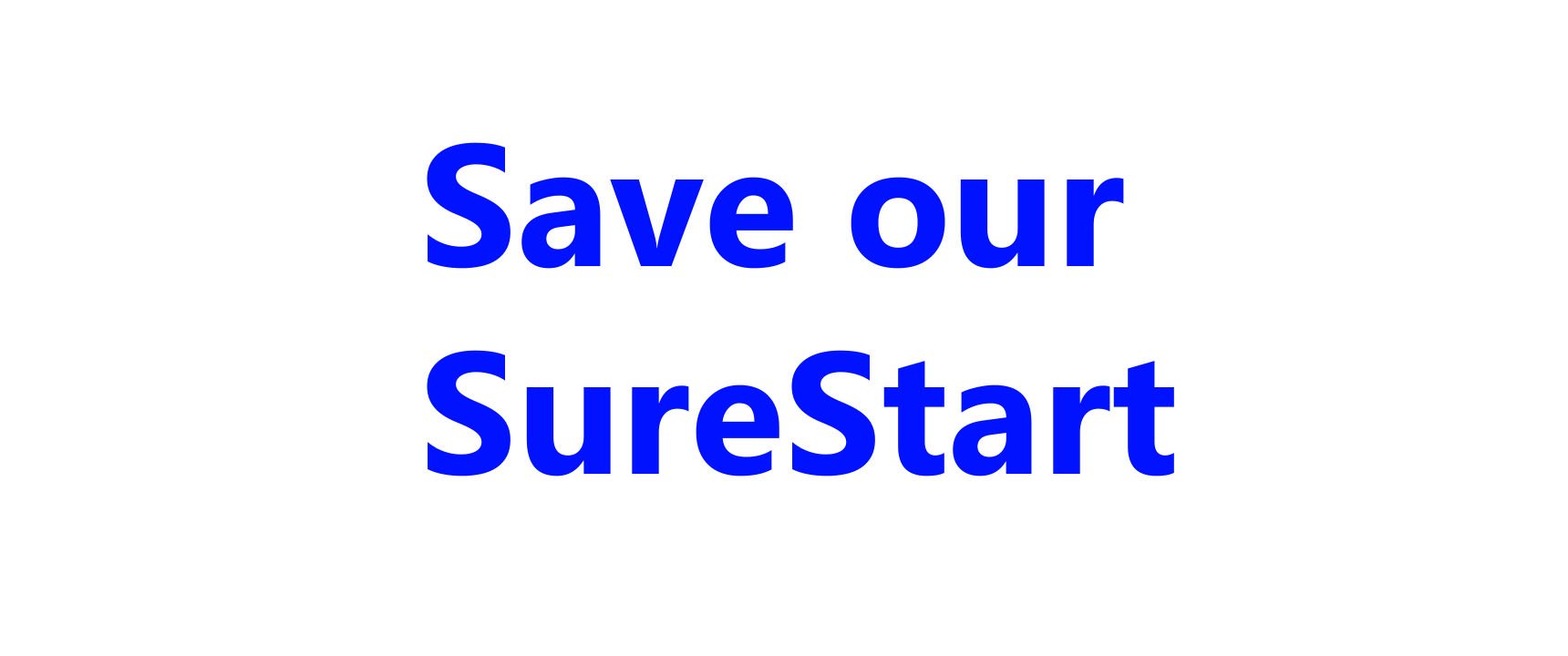 Closing Children's Centres will cost parents, Sarah warns Ministers