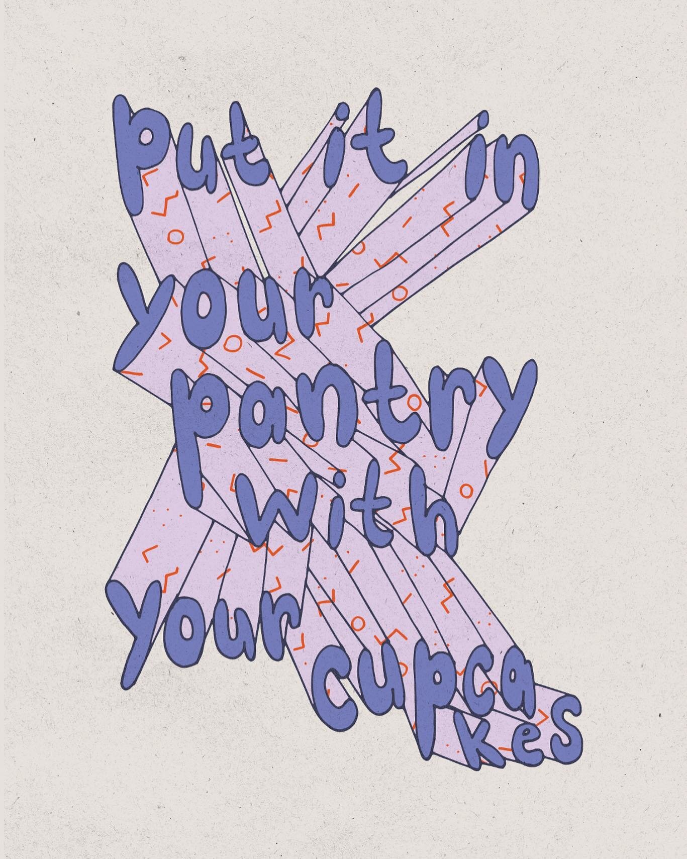 Here&rsquo;s a playful Simon and Garfunkel lyric to start off your Monday.
From Mrs. Robinson, released in 1968, and created for the movie, The Graduate.
-
[image of illustrated bubble letters spelling out &ldquo;put it in your pantry with your cupca