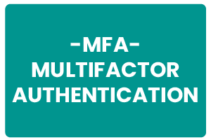 MFA - Multifactor Authentication