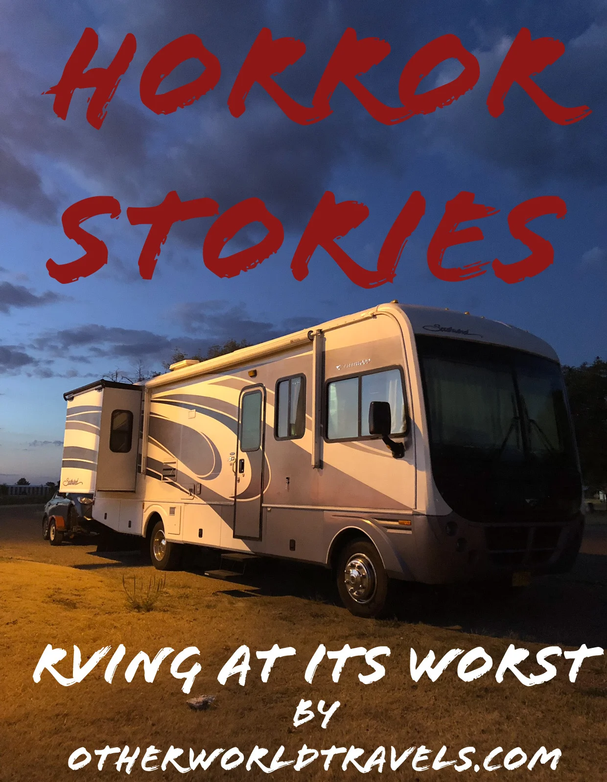 Horrors of Full-Time RVing