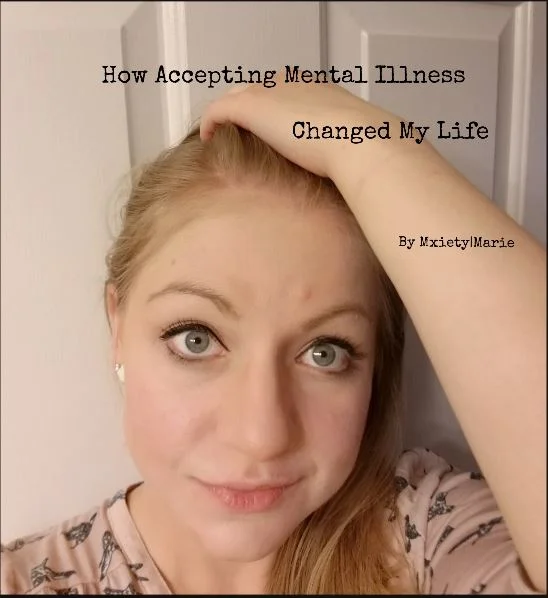How Accepting My Mental Illness Changed My Life