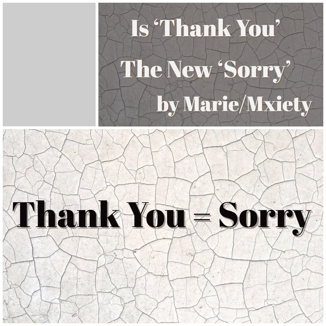 'Thank You' Is The New 'Sorry'