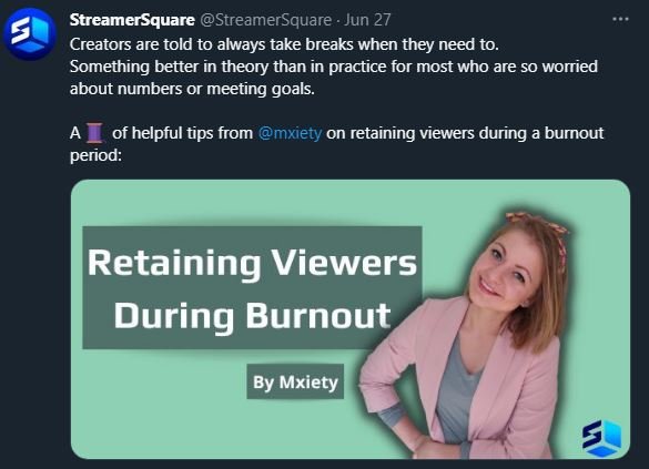 Streamer Square Feature Retaining Viewers During Burnout Breaks, Mxiety iamge on a green background