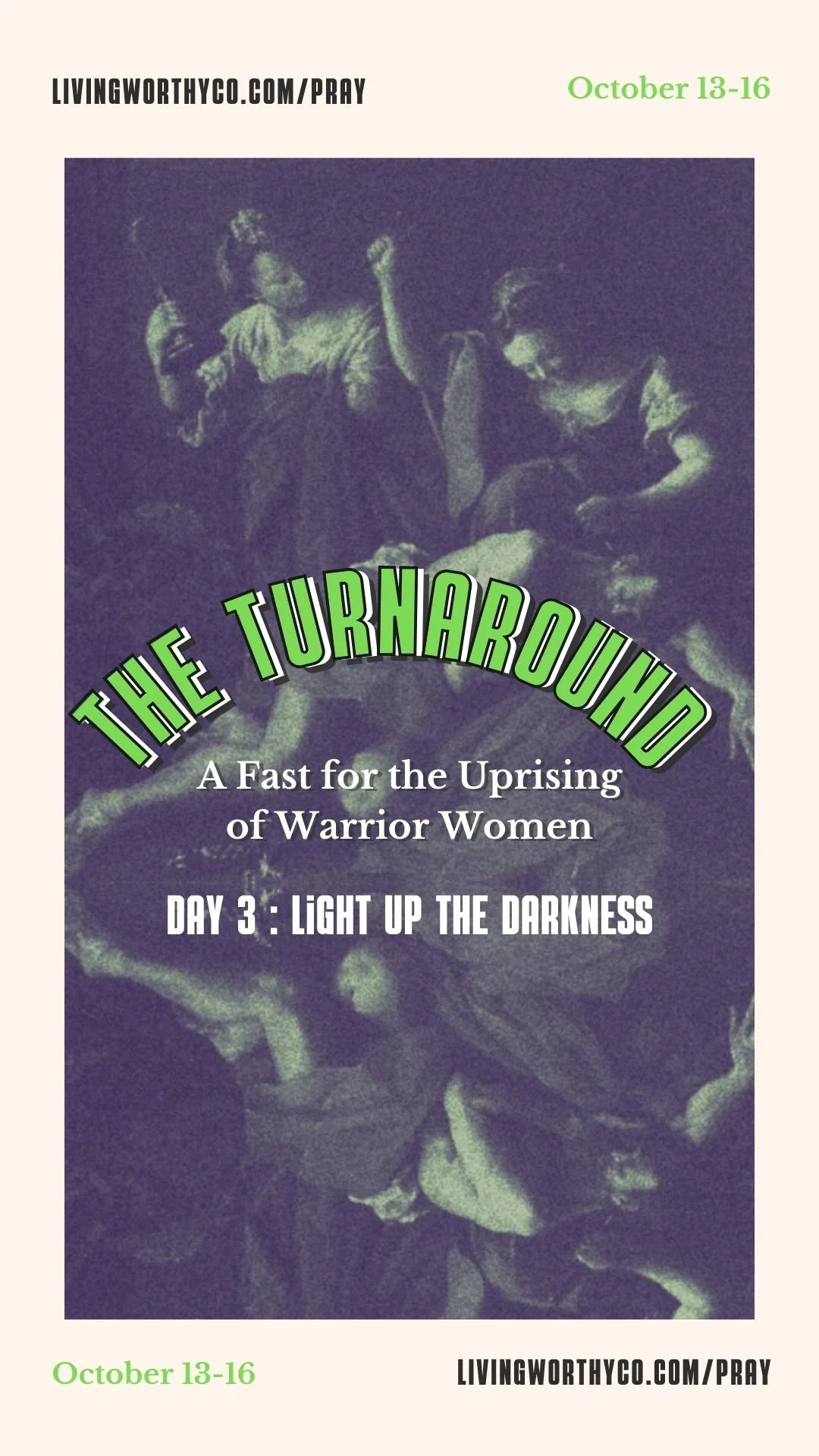 Light Up the Darkness // The Turnaround Fast &amp; Prayer, Day 3