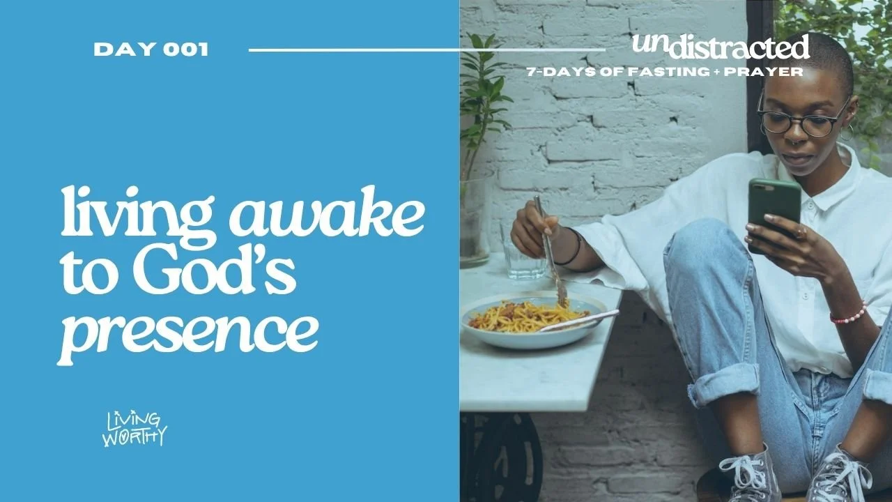 Undistracted: A 7-day Fast for Finding Rest in Joyful Devotion to Jesus