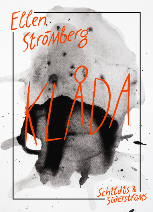 Romanen Klåda , hösten 2019.