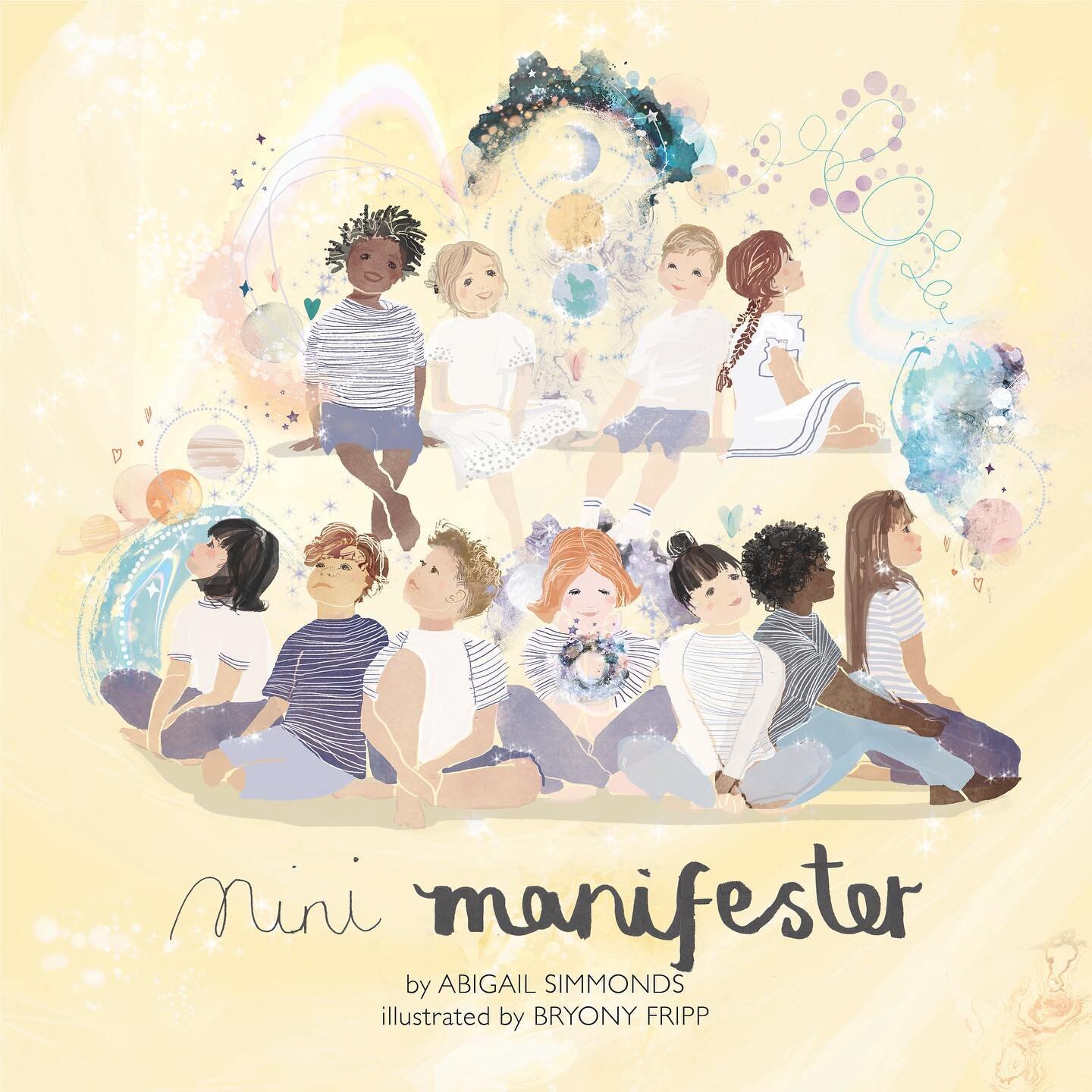 It&rsquo;s a very special day&hellip; Mini manifester is now available to the world! 💛✨🌈

Well done @abigailsimmonds 🙌

So proud to have been apart of this beautiful book, the kind of book I would have cherished as a child. And one I can&rsquo;t w