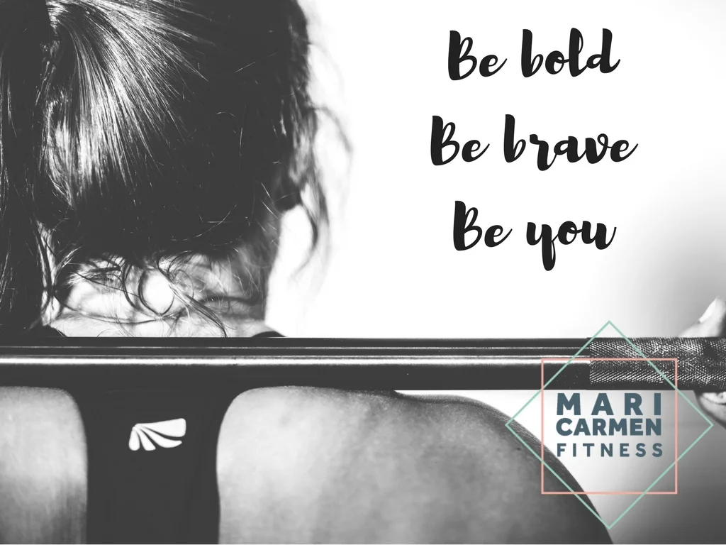 Be boldBe braveBe you.jpg