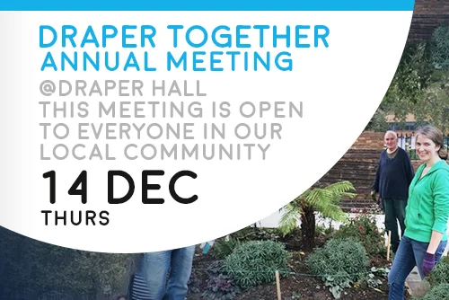 Draper Together Annual General Meeting at Draper Hall