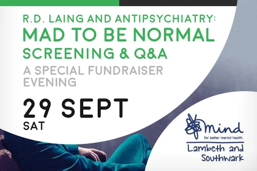 R.D. Laing and Antipsychiatry: MAD TO BE NORMAL – Screening and Q&amp;A