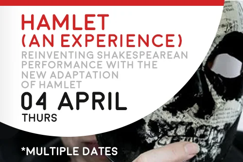HAMLET (An Experience)