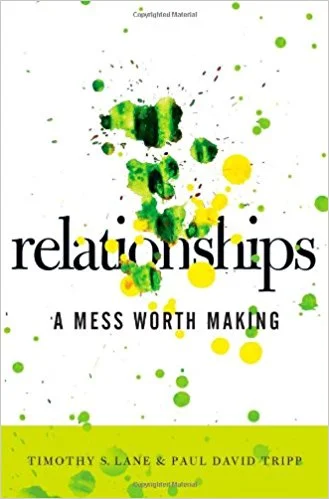 Relationships A Mess Worth Making.jpg