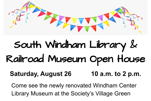South Windham Library & Railroad Museum Open House