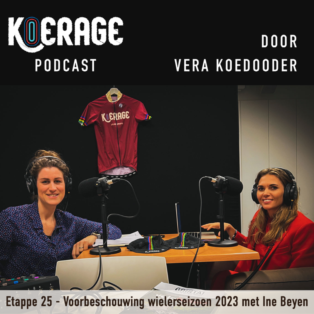 Etappe 25 - Voorbeschouwing wielerseizoen 2023 met Ine Beyen