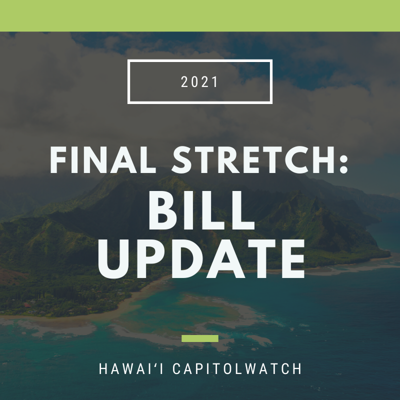 Final stretch: One week left! Bill update &amp; last minute actions