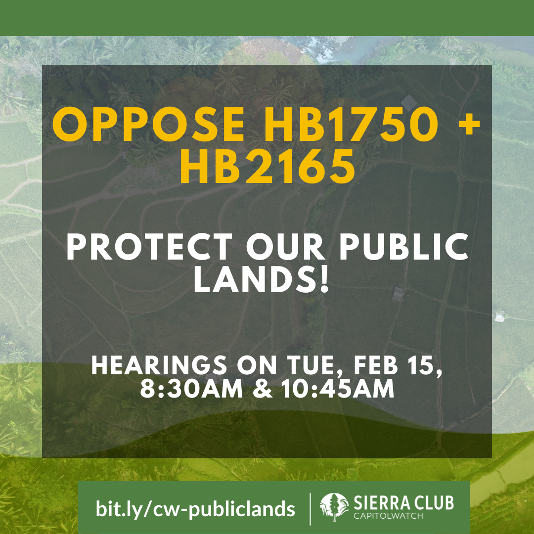 Please Protect our Public Lands! - OPPOSE HB1750 &amp; HB2165