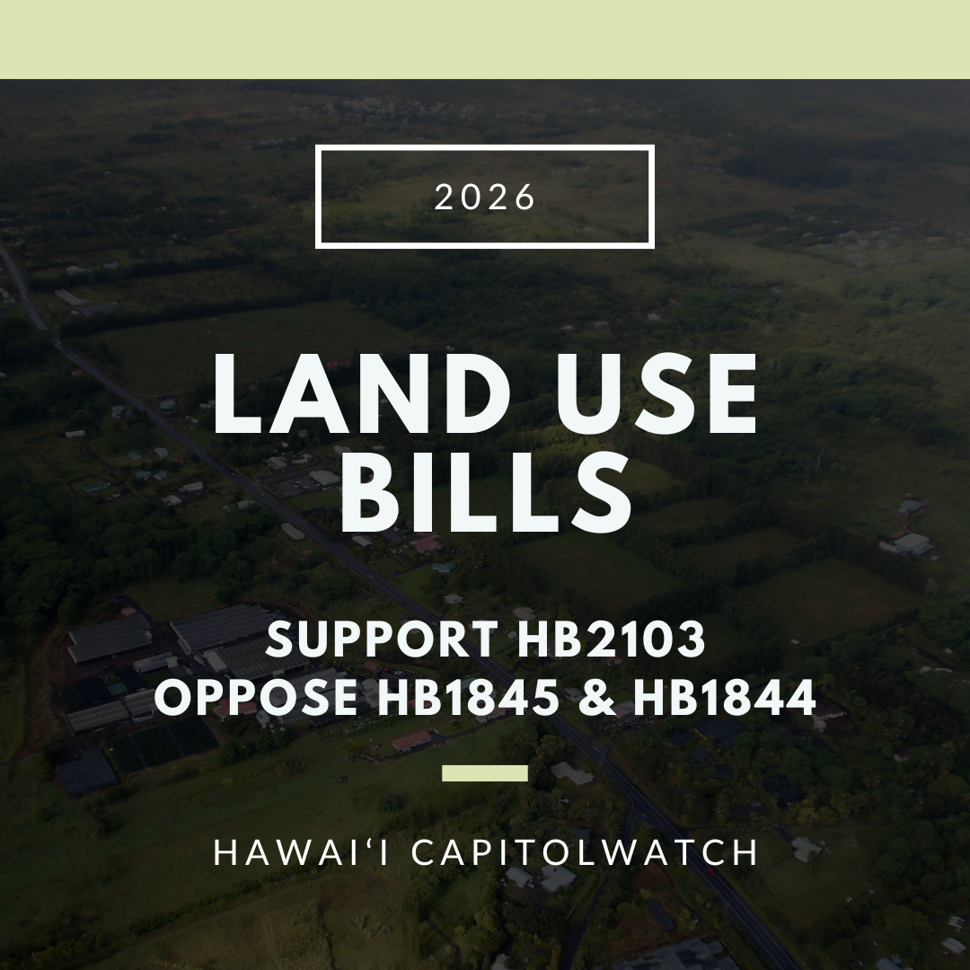 SUPPORT HB2103 + OPPOSE HB1845 &amp; HB1844: Land Use Bills