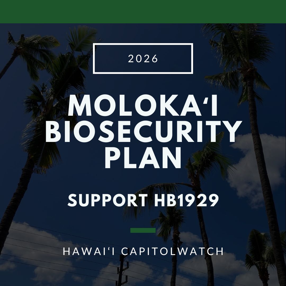 SUPPORT HB1929: Protect Molokaʻi From Invasive Pests