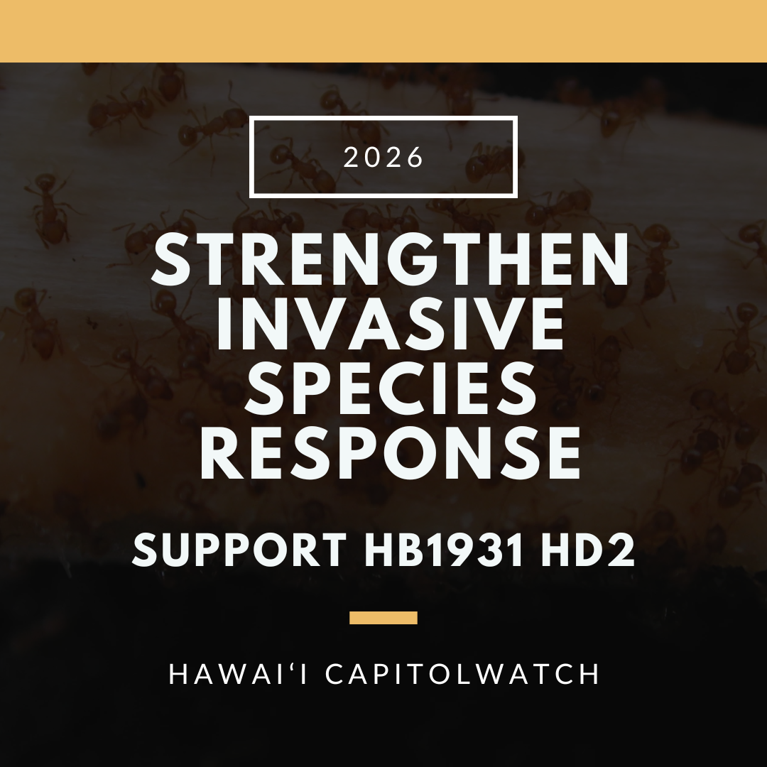 SUPPORT HB1931 HD2: Strengthen Invasive Species Response