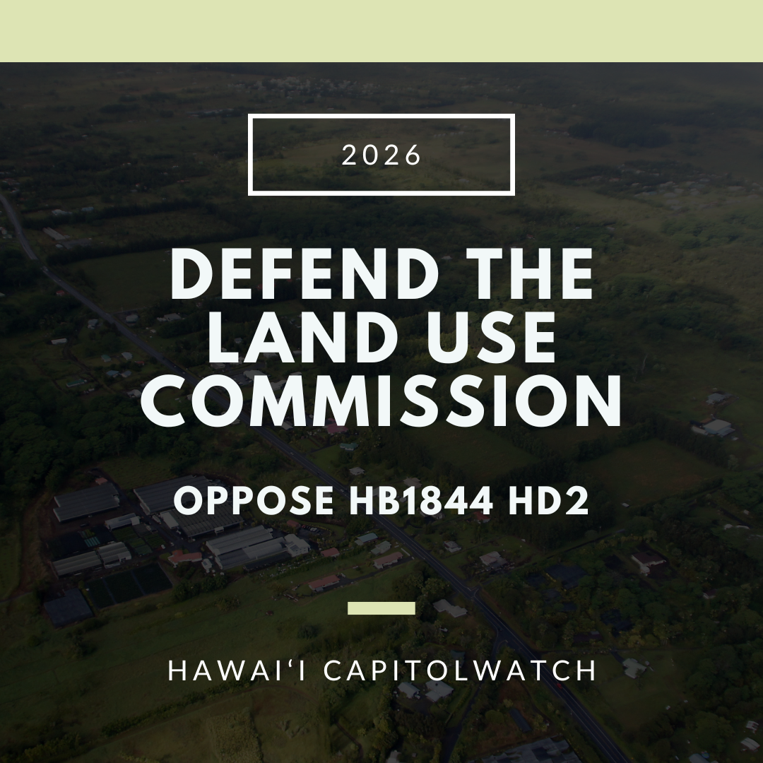 OPPOSE HB1844 HD2: Land Use Bill