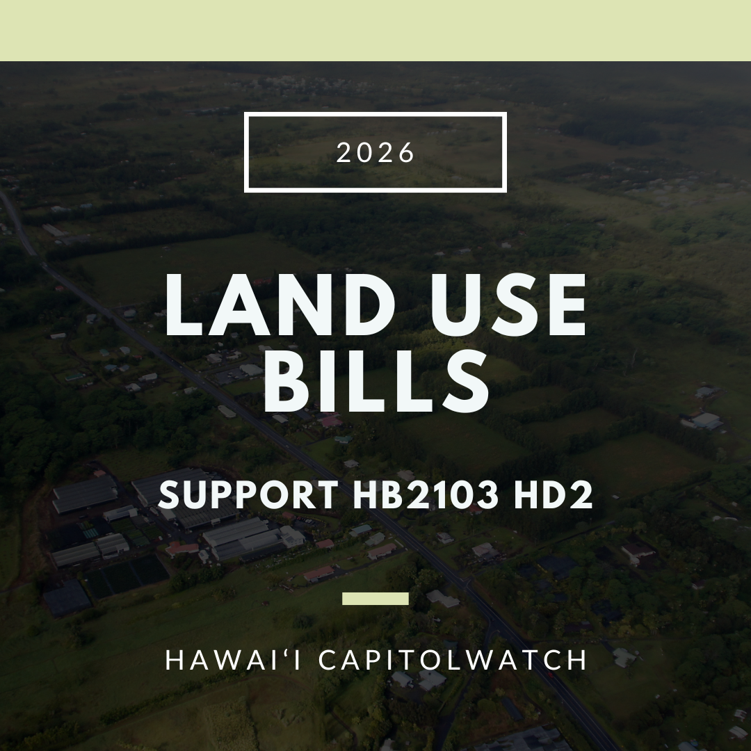 SUPPORT HB2103 HD2: Land Use BillS