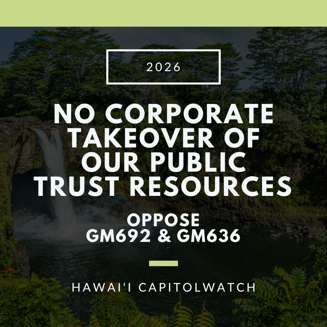 OPPOSE GM692 and GM636: Urge Senators to Block Corporate Takeover of Our Public Trust Resources