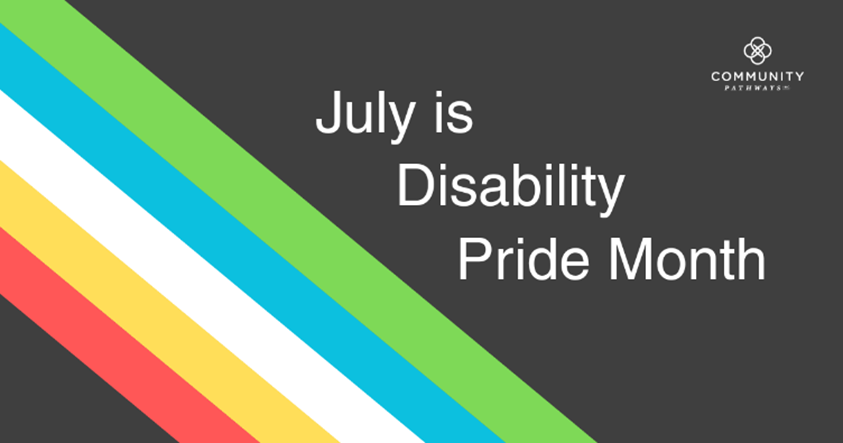 July is Disability Pride Month