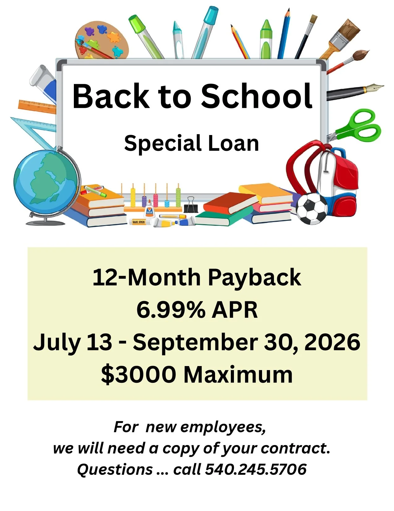 Back to School Special Loan promotion: $3000 maximum, 6.99% APR, 12-month payback. Valid July 13 to September 30, 2026.
