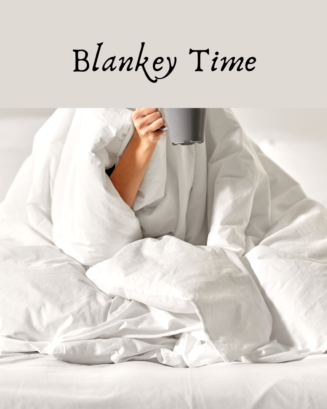 Blankey Time