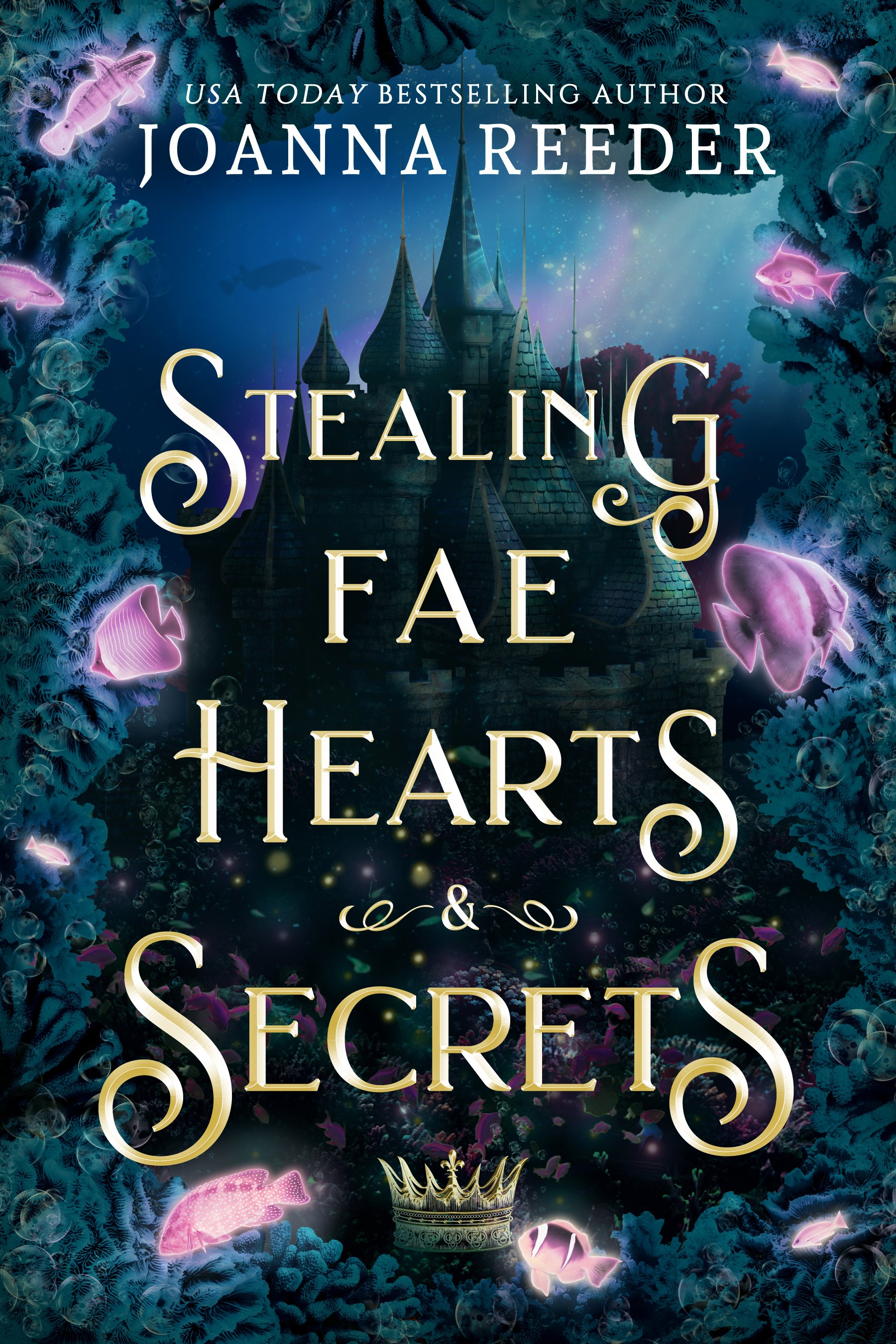 Stealing Fae Hearts and Secrets