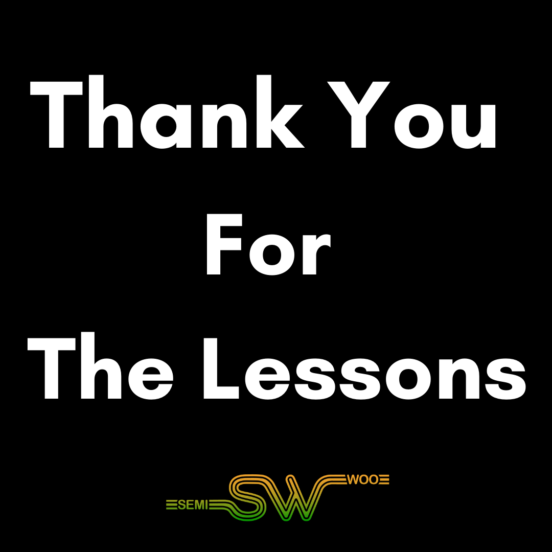 Thank You For The Lessons