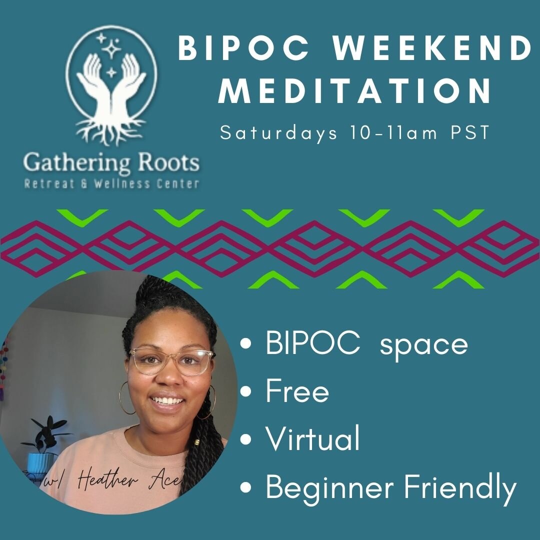 BIPOC WEEKEND MEDITATION