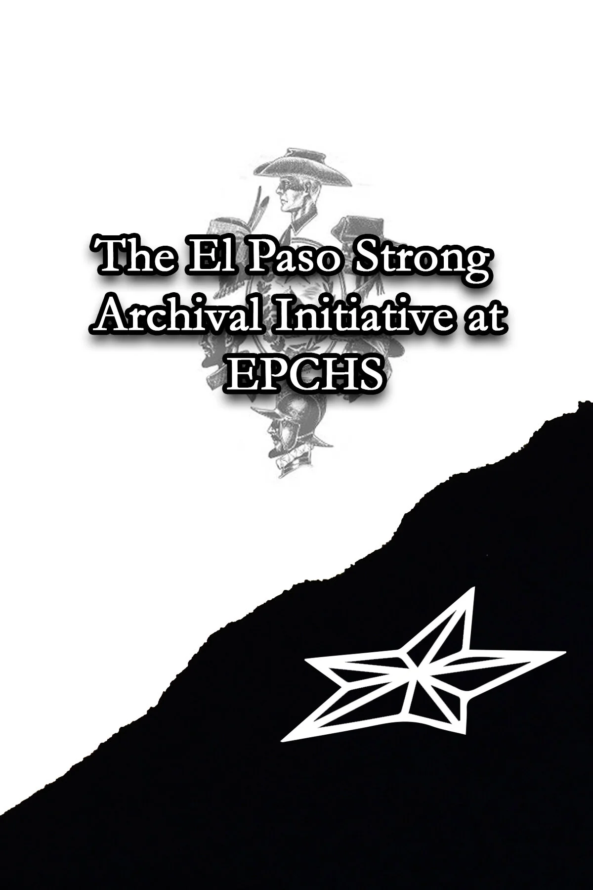 El Paso Strong Archival Initiative at EPCHS A side.jpg