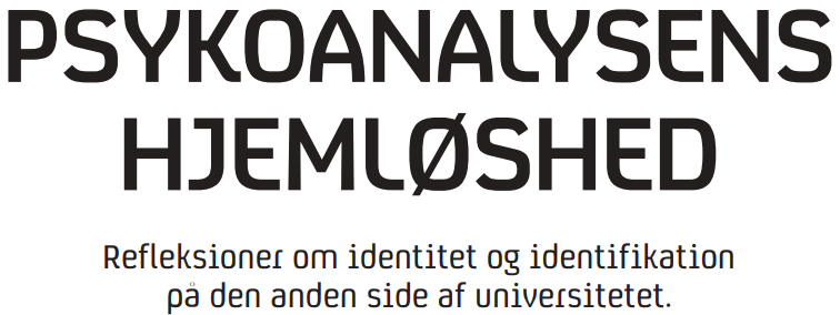 PSYKOANALYSENS HJEMLØSHED