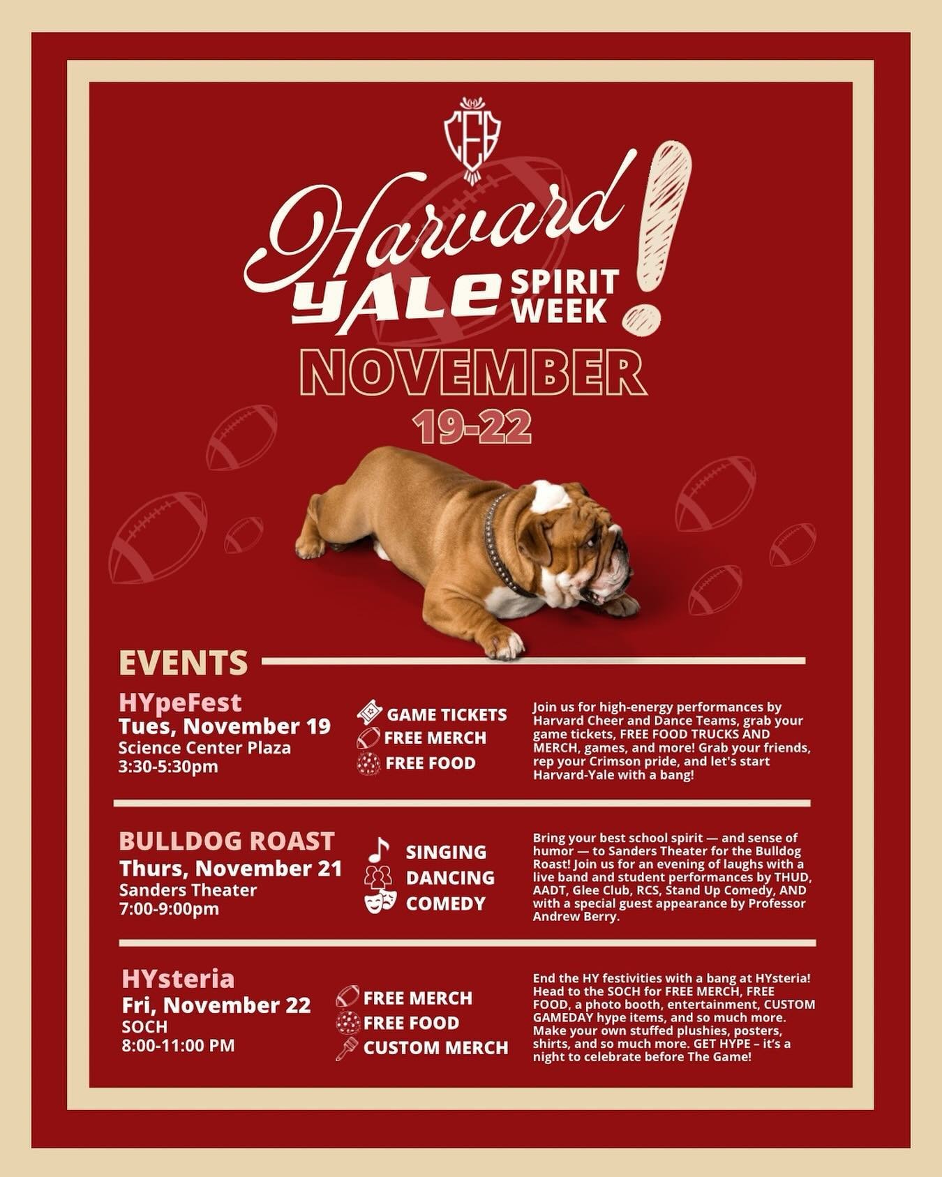 THE COUNTDOWN TO HARVARD YALE BEGINS 🏈
Don&rsquo;t miss out on the amazing events for our official spirit week to show your Crimson Pride! Don&rsquo;t miss out on the chance to get free food and free merch!

* This event is for undergraduates only
*