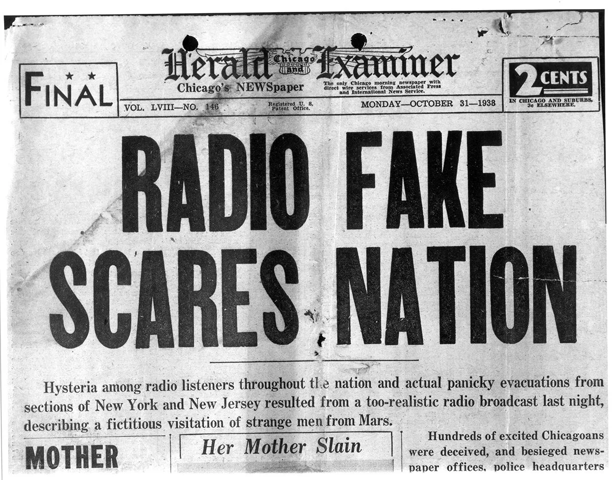 In 1938, Orson Welles&rsquo; The War of the Worlds aired as a Halloween special on CBS radio station. The beginning was presented in the style of live &ldquo;breaking news&rdquo; bulletins interrupting regular programming. Listeners tuning in late mi