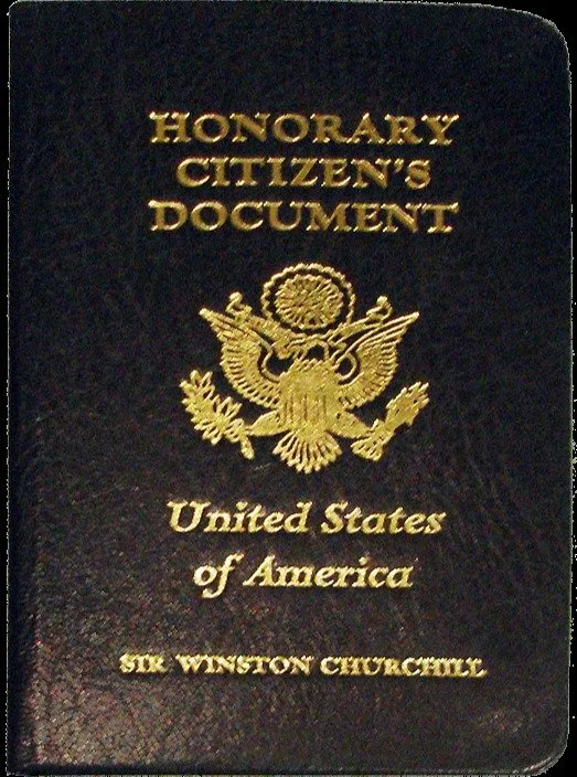 Did you know that only 8 people have ever been granted honorary U.S. citizenship

Six of these people received the honor after their deaths, whilst only two were recognized during their lifetimes:

Sir Winston Churchill - the British Prime Minister w