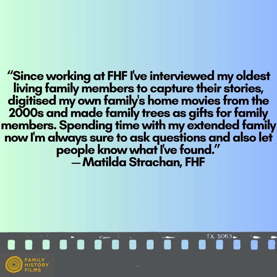 Working with family histories every day has changed how many of us think about our own families, encouraging us to ask more questions, preserve old memories and value stories that might otherwise be lost.

Here are a few reflections from the FHF team
