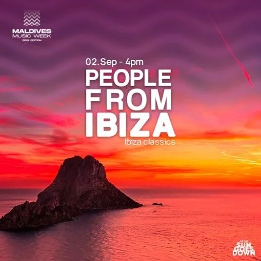 🏝Maldives Music Week &ndash; As The Sun Goes Down - LUX  Presents People From Ibiza!

🎧The electronic music culture and the evolution of House Music over the years is certainly closely linked to Ibiza. 

🏝Over many years, the authenticity of the B